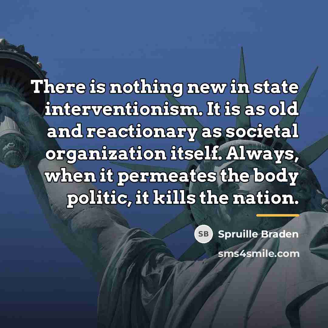 “There is nothing new in state interventionism. It is as…” quote by Spruille Braden