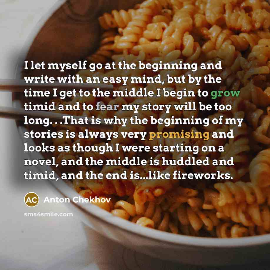 “I let myself go at the beginning and write with…” quote by Anton Chekhov