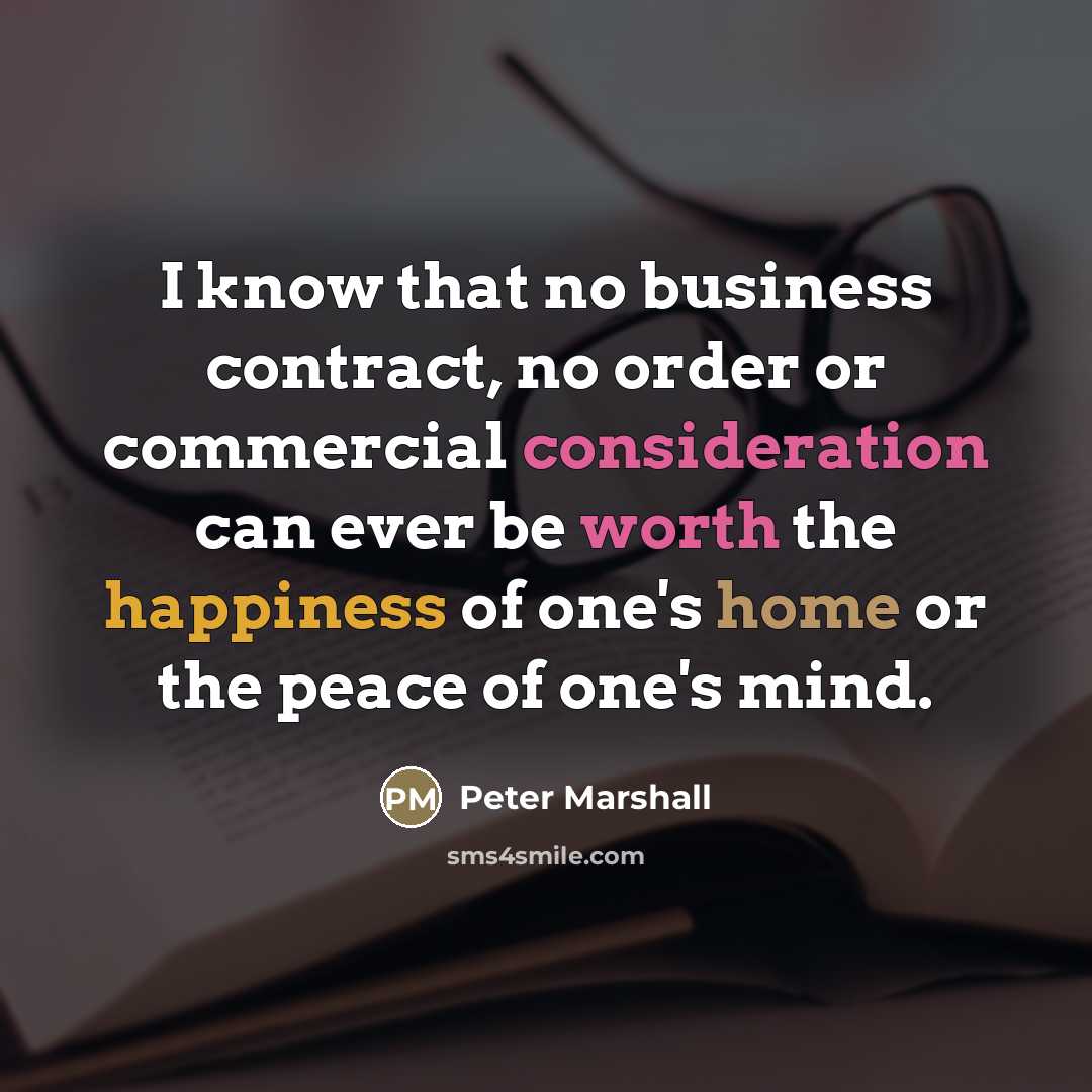 “I know that no business contract, no order or commercial…” quote by Peter Marshall
