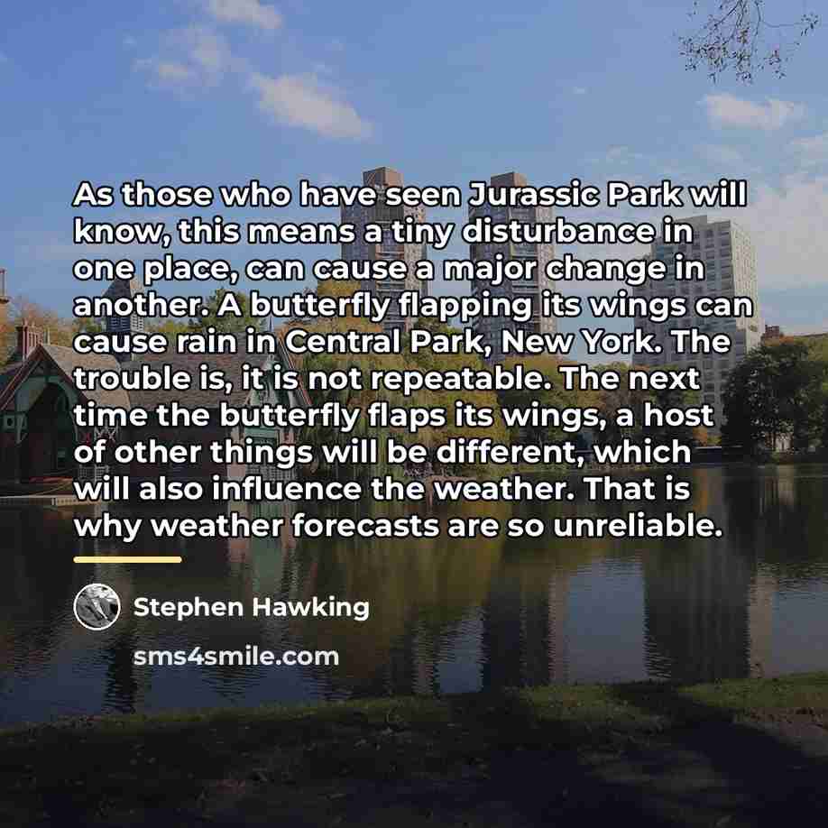 “As those who have seen Jurassic Park will know, this…” quote by Stephen Hawking