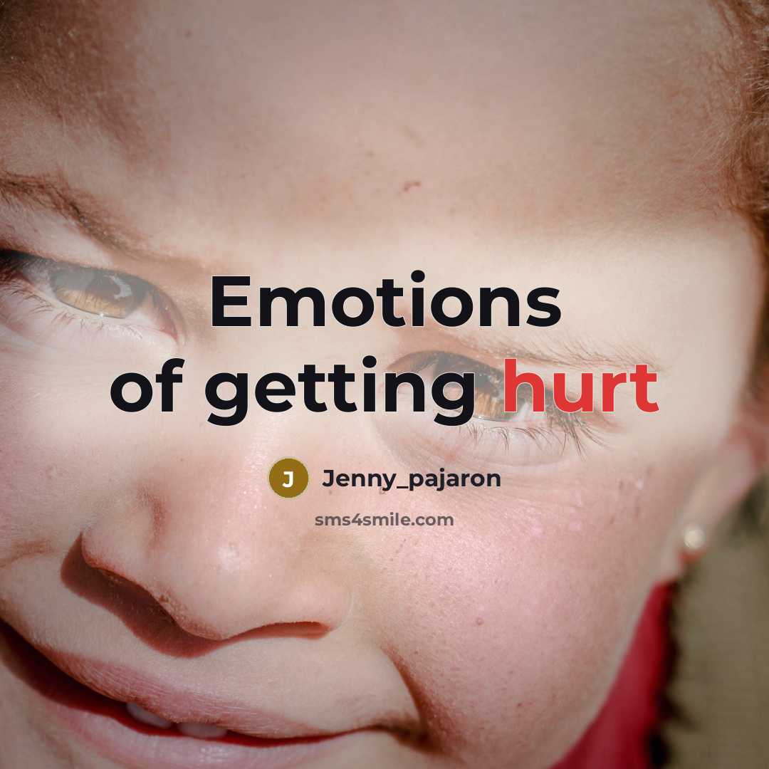 “Emotions of getting hurt” quote by Jenny_pajaron