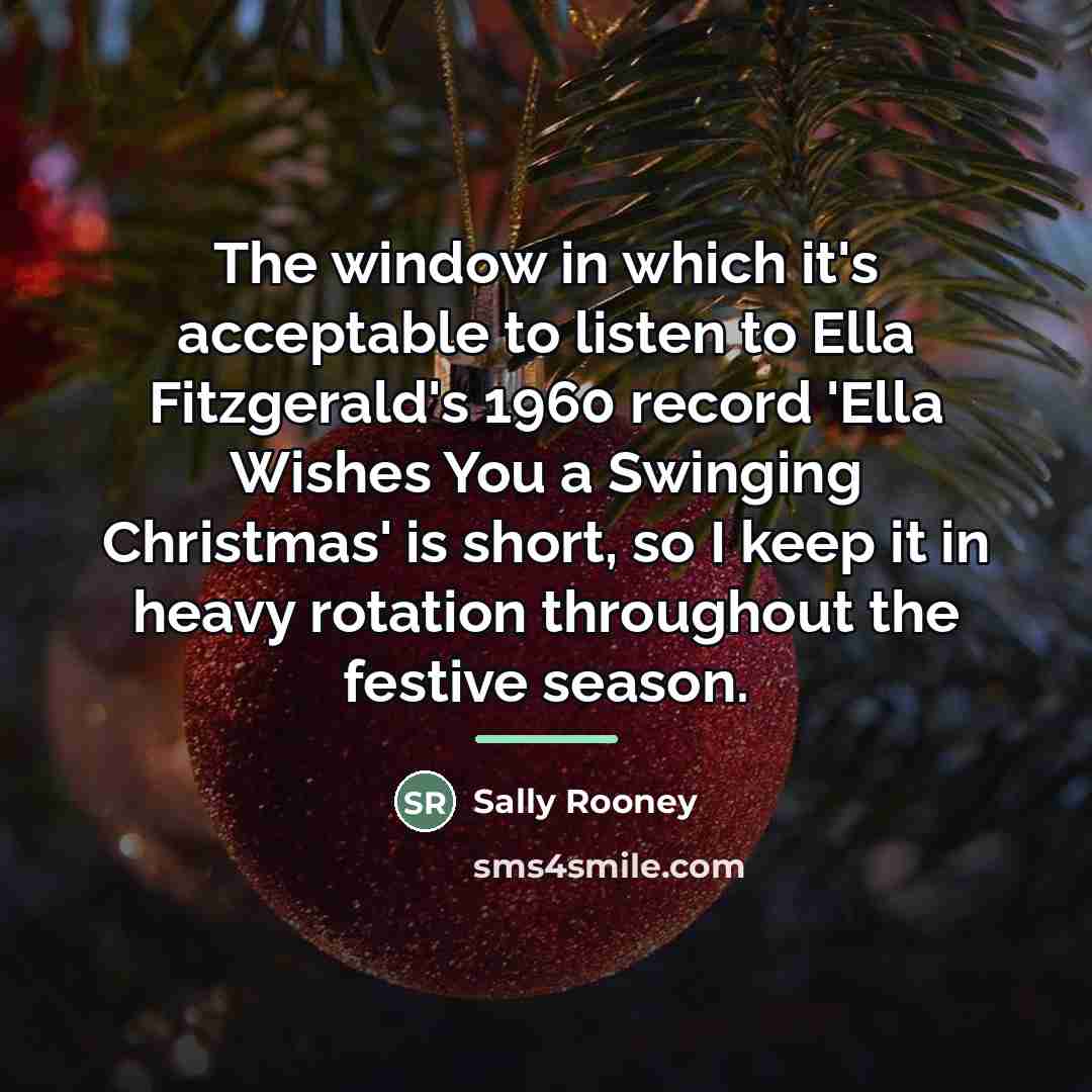 “The window in which it's acceptable to listen to Ella…” quote by Sally Rooney