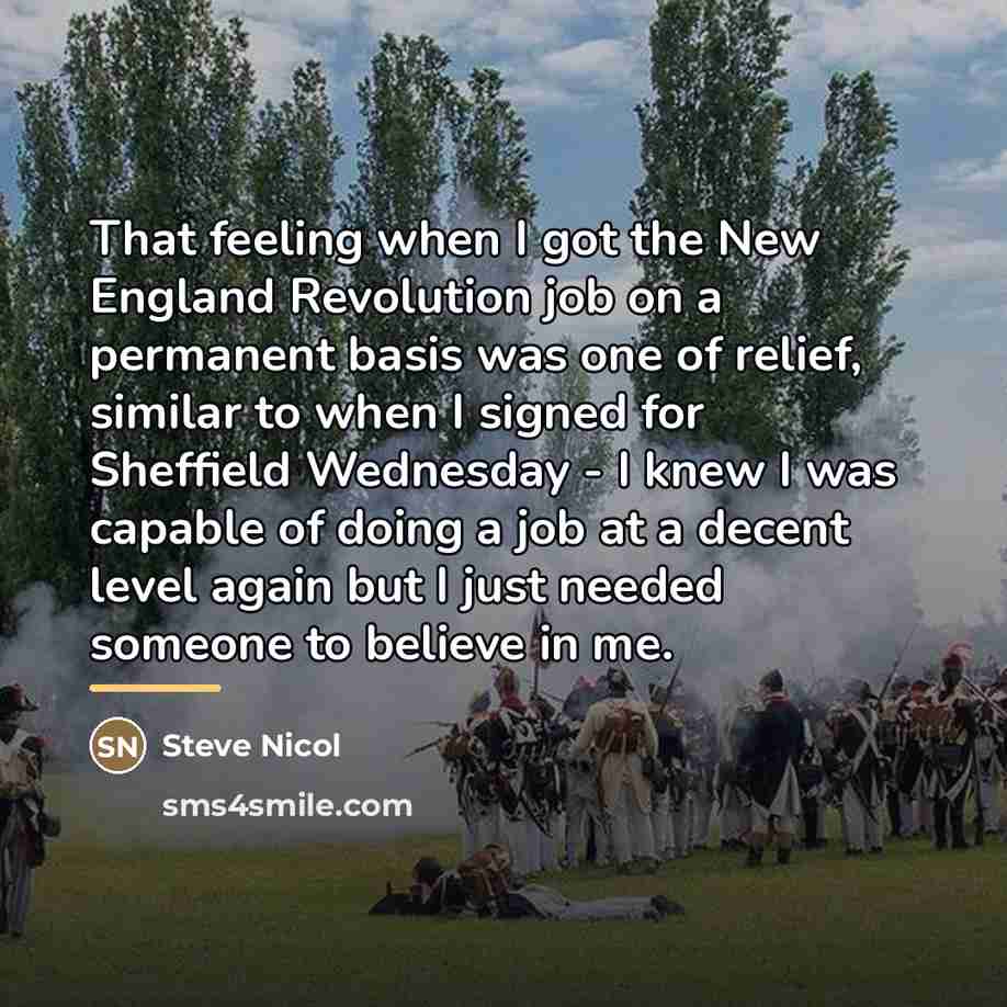 “That feeling when I got the New England Revolution job…” quote by Steve Nicol