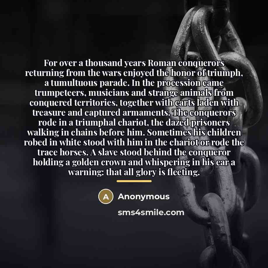 “For over a thousand years Roman conquerors returning from the…” quote by Anonymous