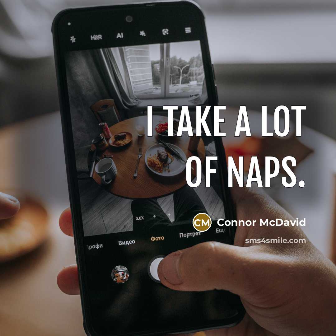 “I take a lot of naps.…” quote by Connor McDavid