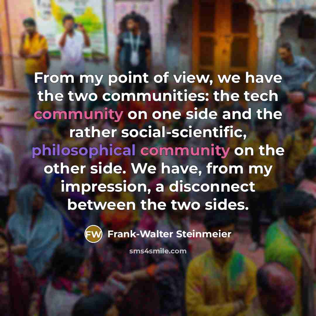 “From my point of view, we have the two communities:…” quote by Frank-Walter Steinmeier