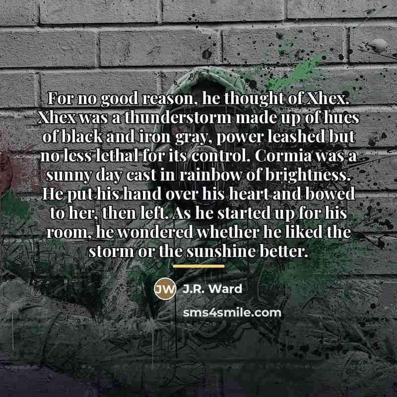 “For no good reason, he thought of Xhex. Xhex was…” quote by J.R. Ward