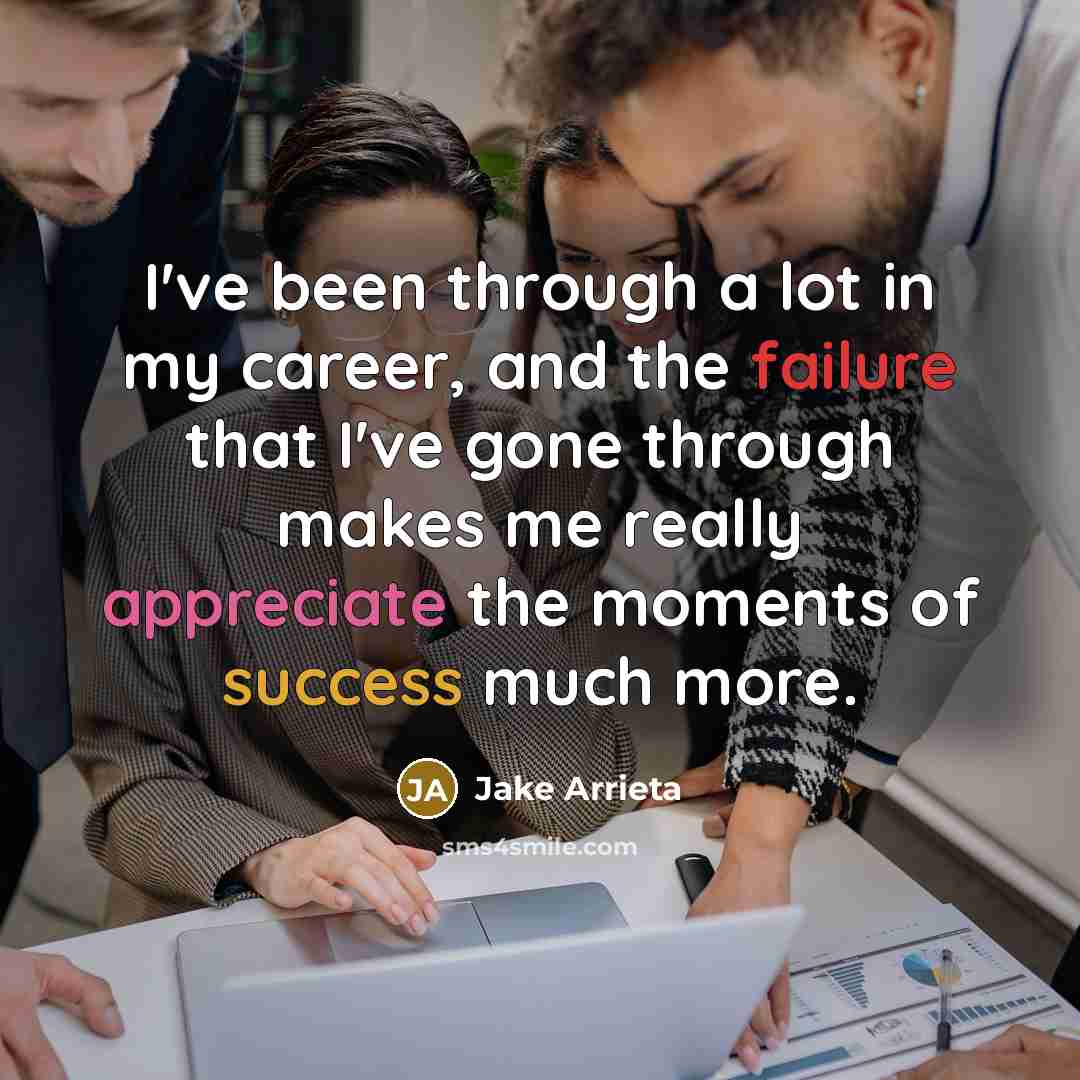 “I've been through a lot in my career, and the…” quote by Jake Arrieta