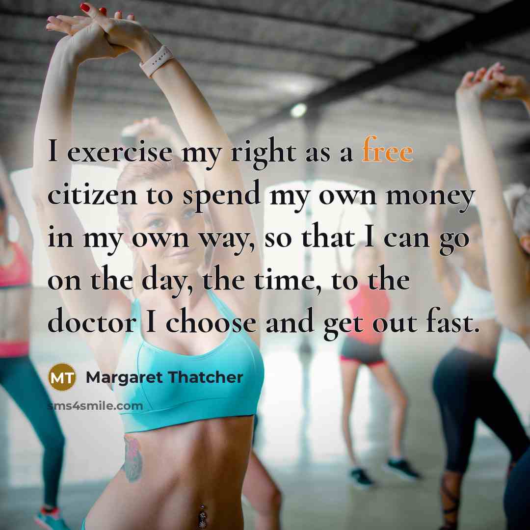 “I exercise my right as a free citizen to spend…” quote by Margaret Thatcher