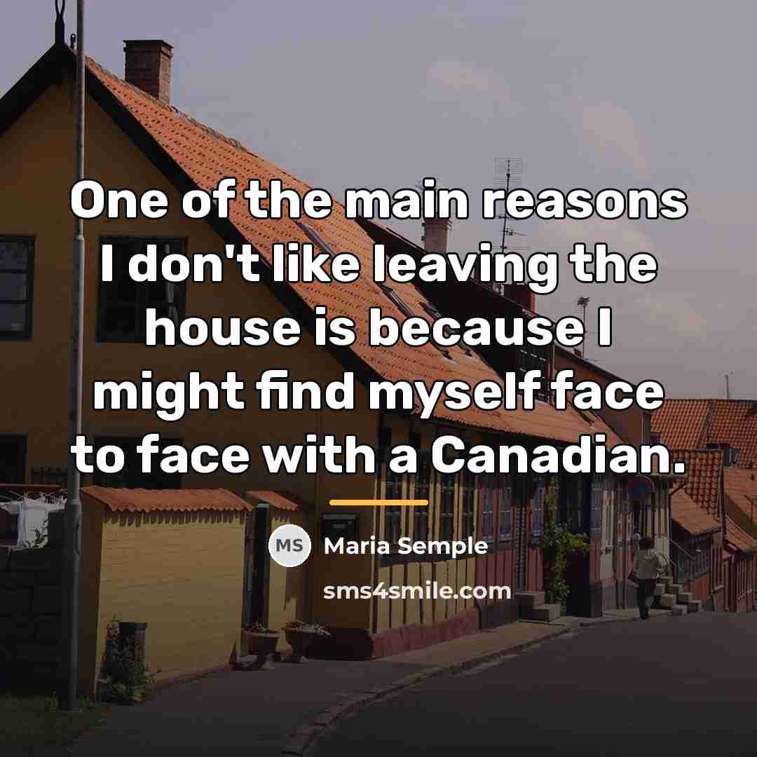 “One of the main reasons I don't like leaving the…” quote by Maria Semple