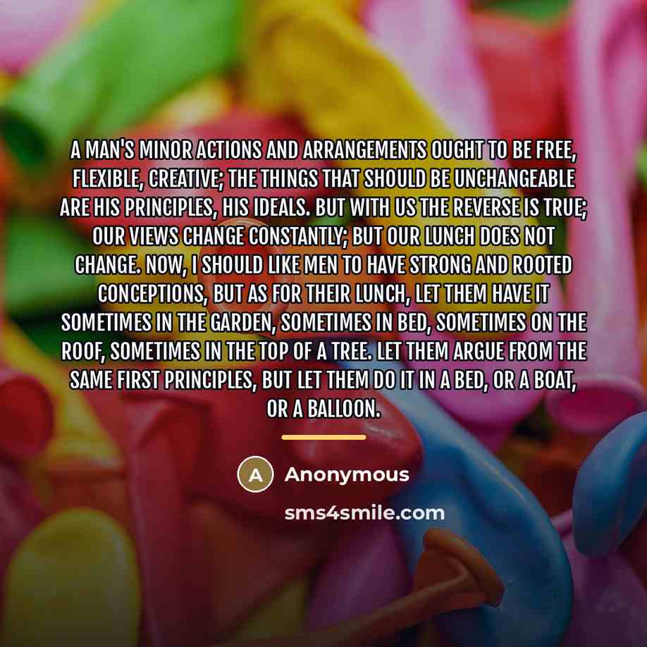 “A man's minor actions and arrangements ought to be free,…” quote by Anonymous