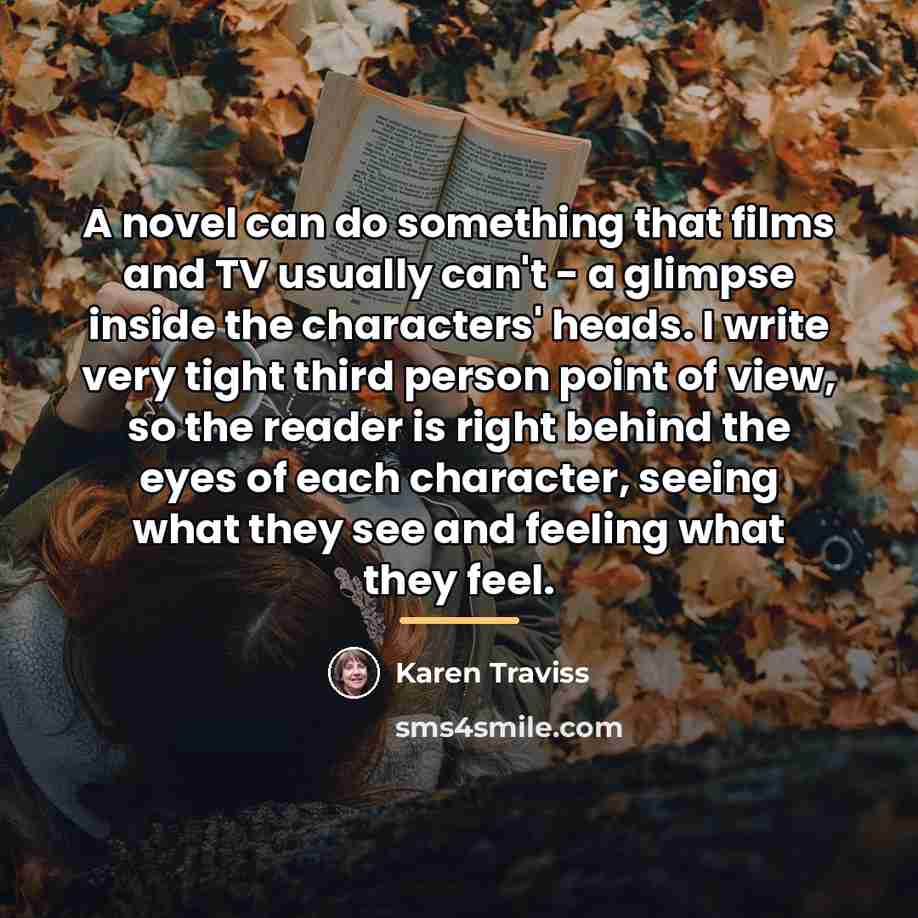 “A novel can do something that films and TV usually…” quote by Karen Traviss