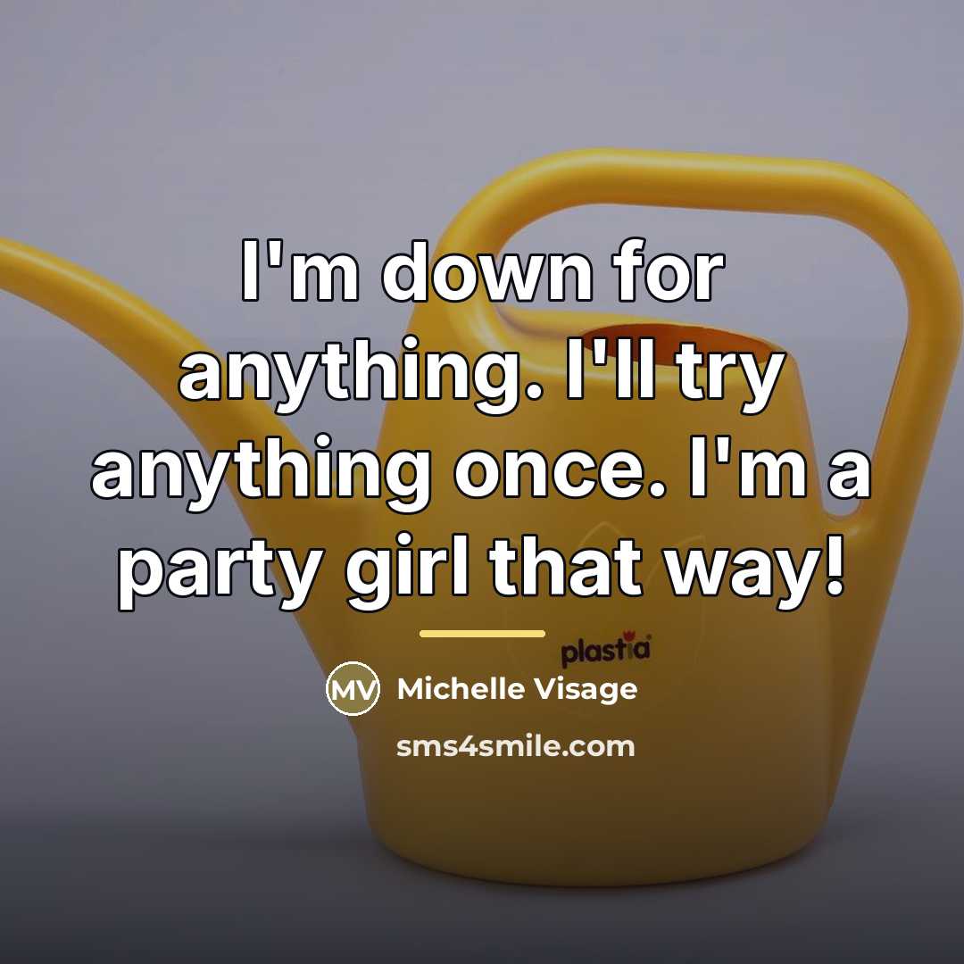 “I'm down for anything. I'll try anything once. I'm a…” quote by Michelle Visage