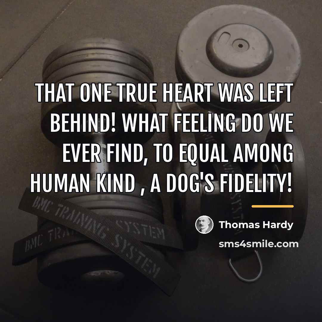 “That one true heart was left behind! What feeling do…” quote by Thomas Hardy