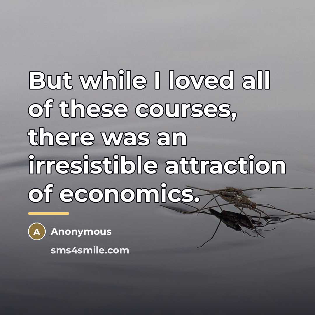 “But while I loved all of these courses, there was…” quote by Anonymous