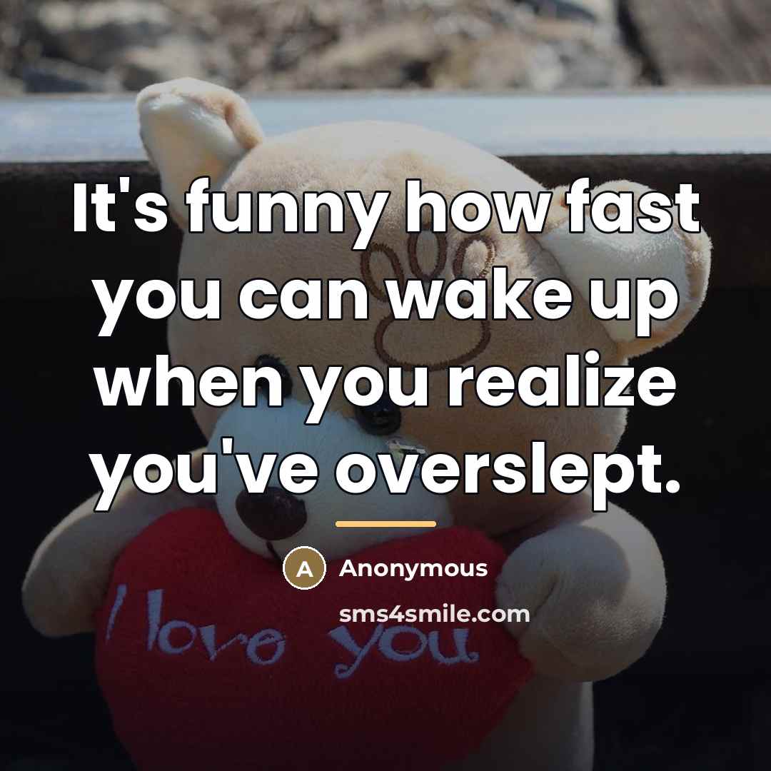 “It's funny how fast you can wake up when you…” quote by Anonymous