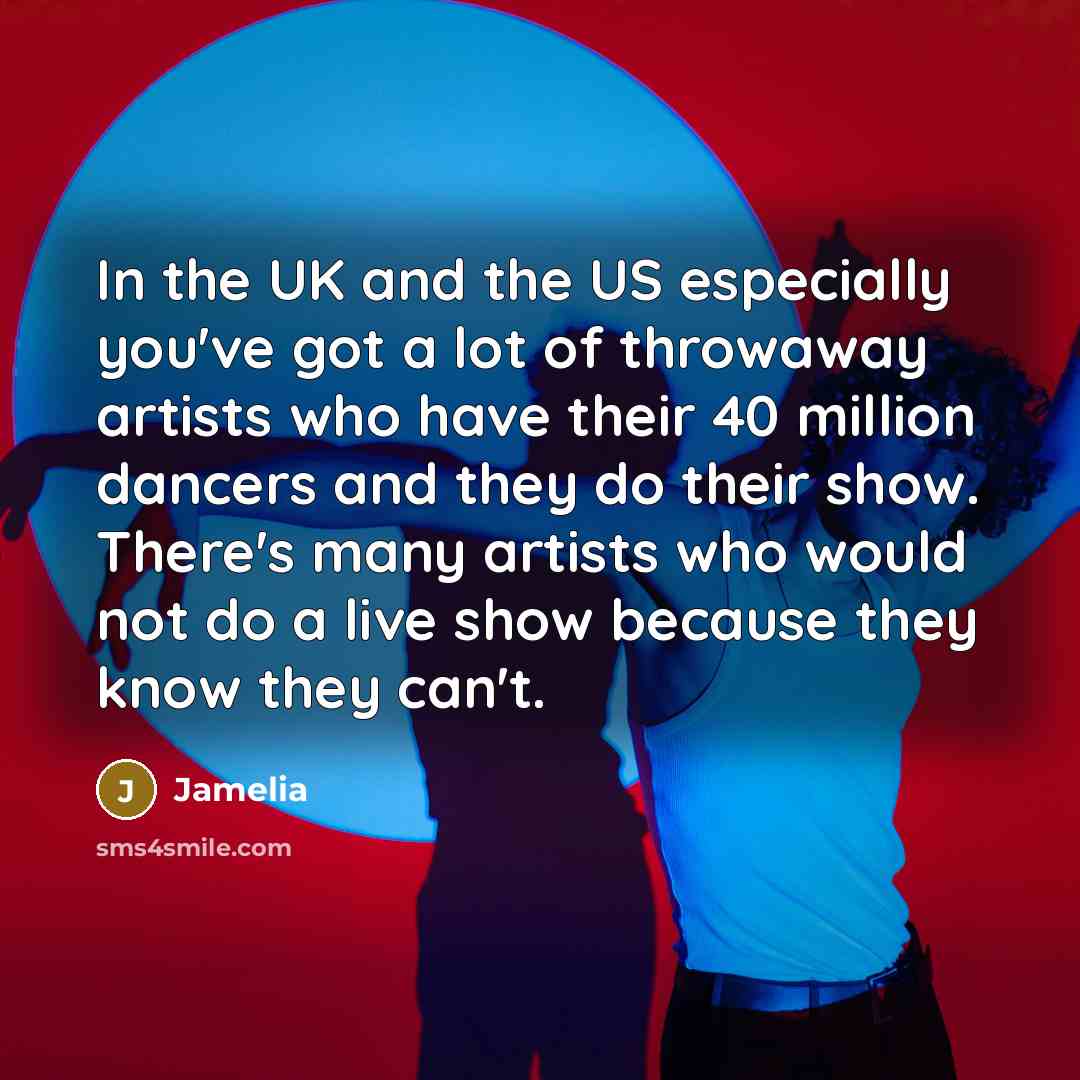 “In the UK and the US especially you've got a…” quote by Jamelia