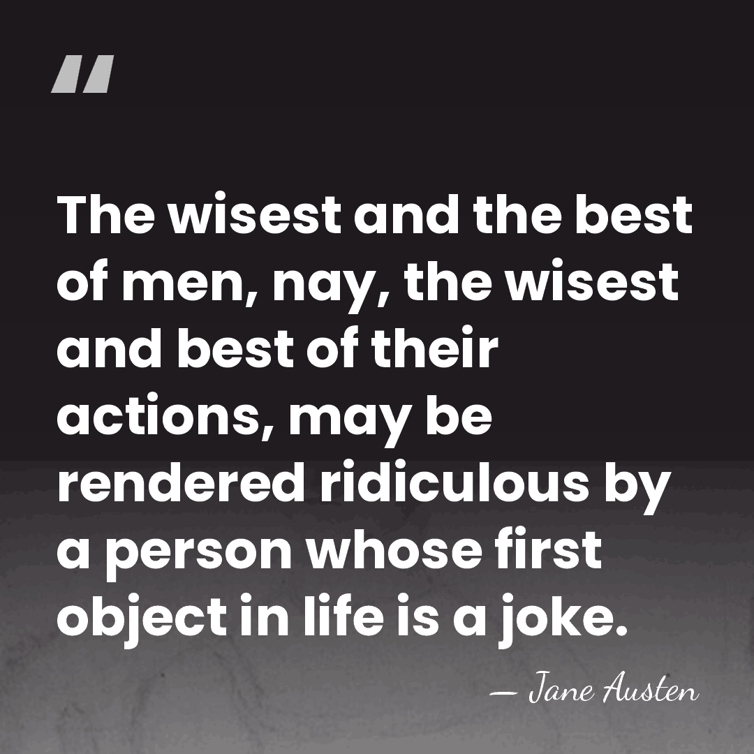 The wisest and the best of men, nay, the wisest and best&hellip; - Jane Austen