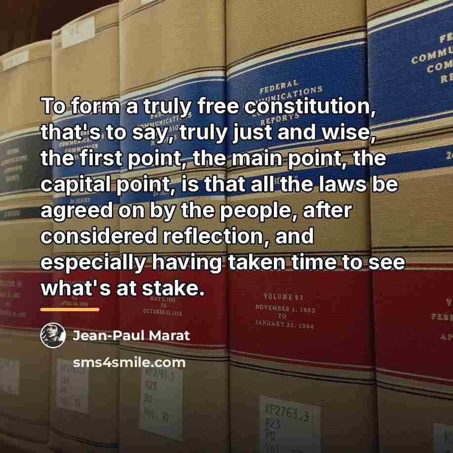 “To form a truly free constitution, that's to say, truly…” quote by Jean-Paul Marat