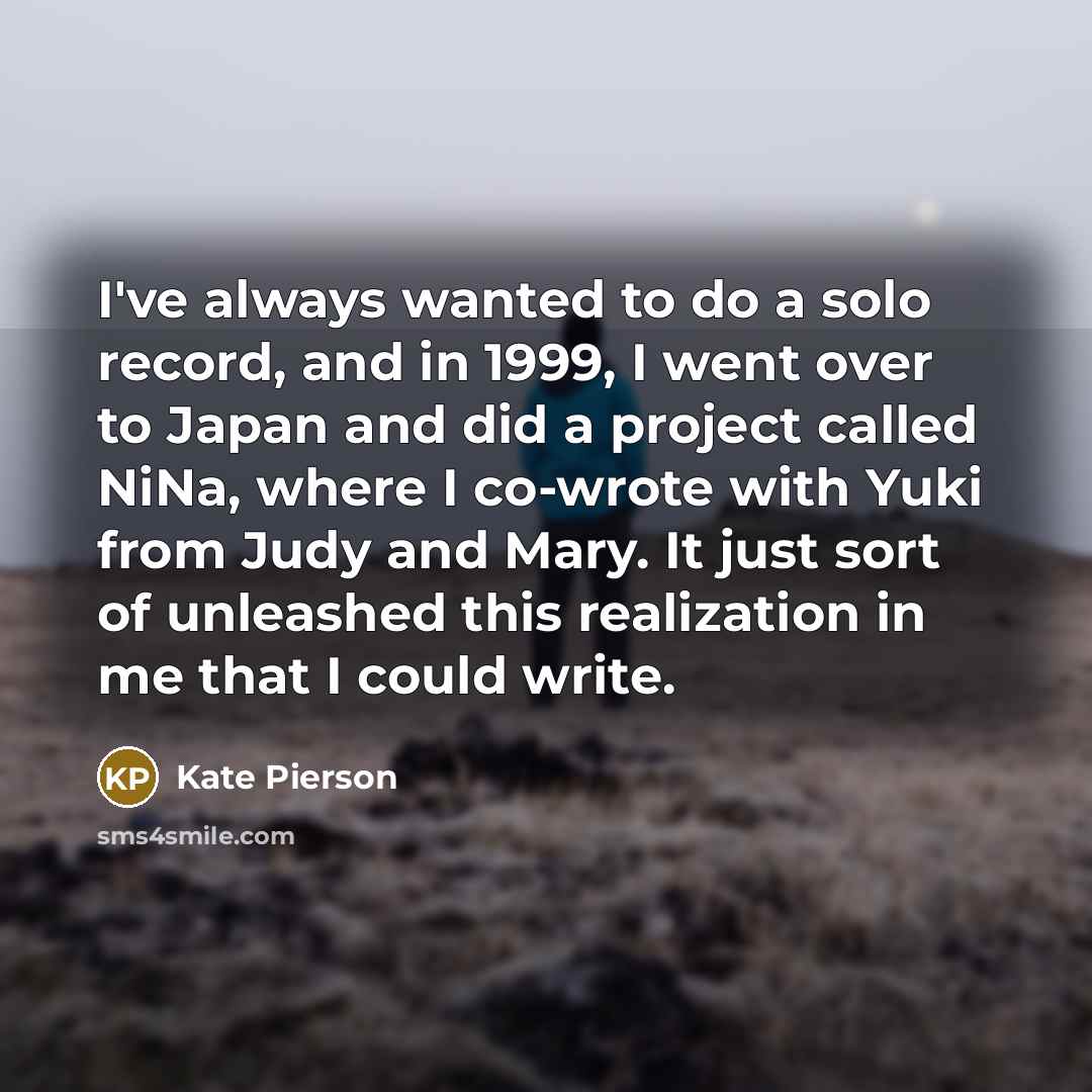 “I've always wanted to do a solo record, and in…” quote by Kate Pierson