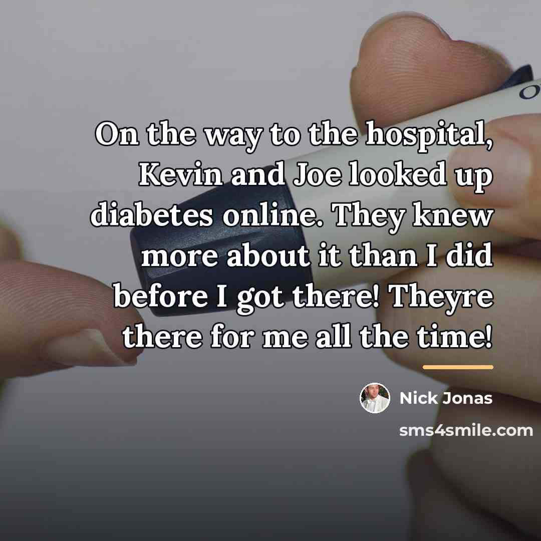 “On the way to the hospital, Kevin and Joe looked…” quote by Nick Jonas