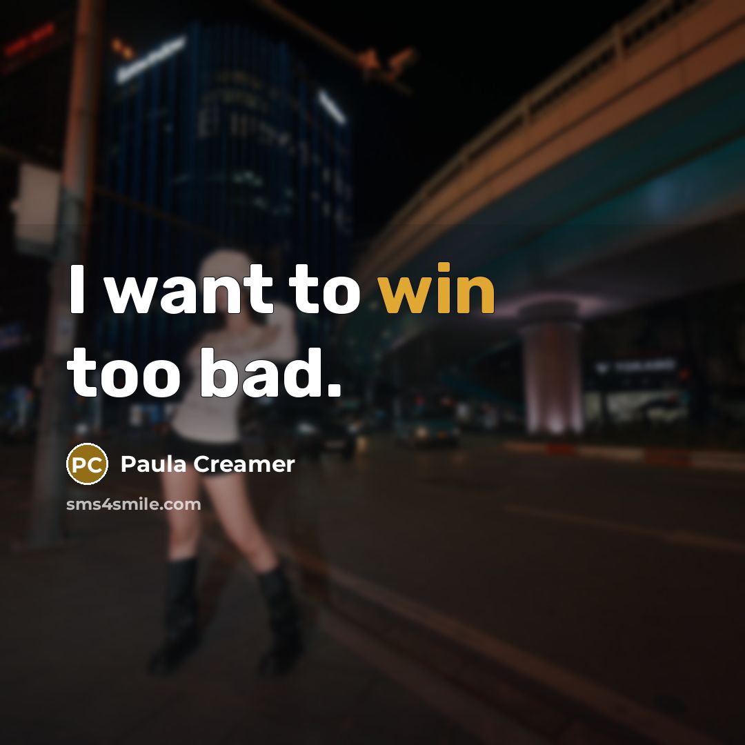 “I want to win too bad.…” quote by Paula Creamer