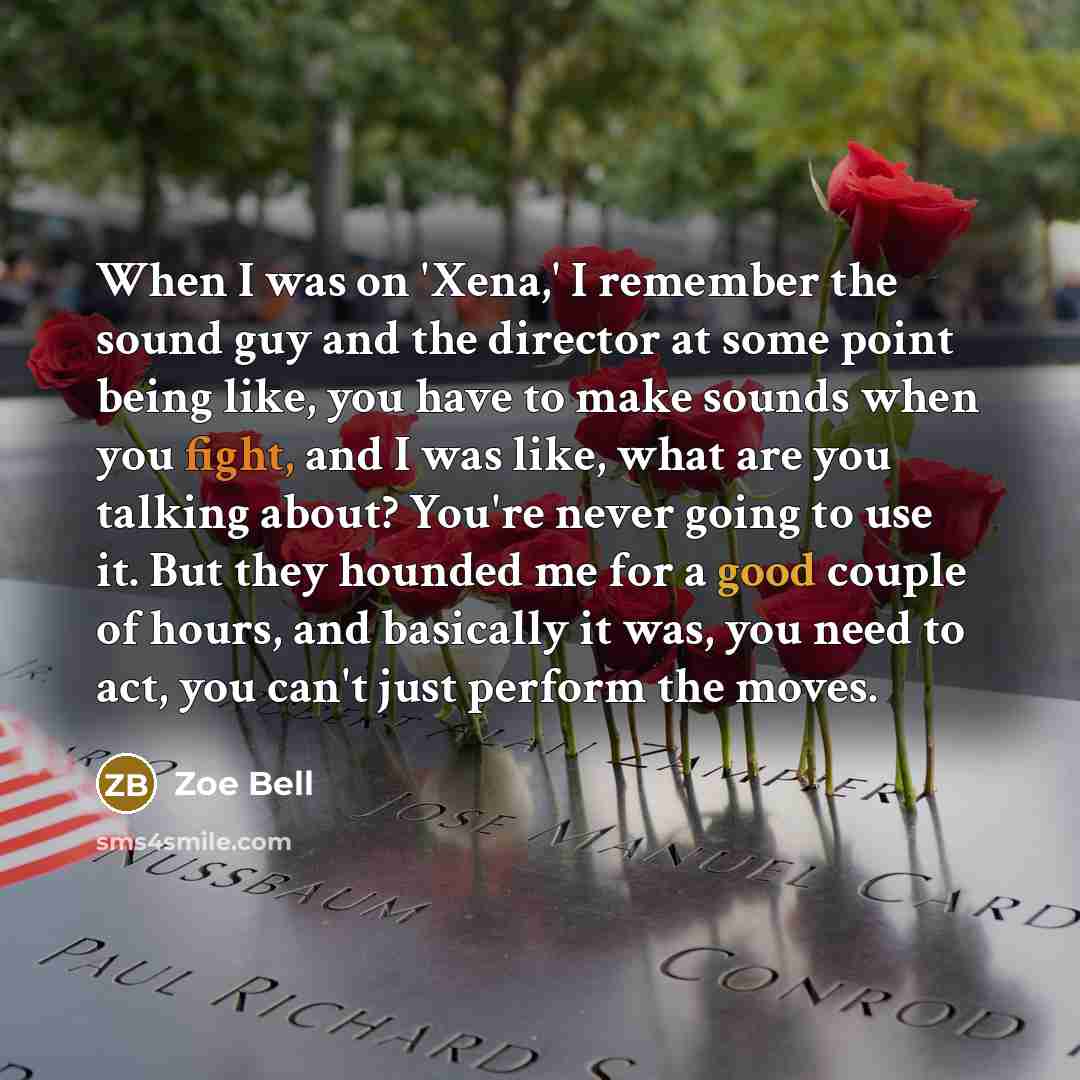 “When I was on 'Xena,' I remember the sound guy…” quote by Zoe Bell