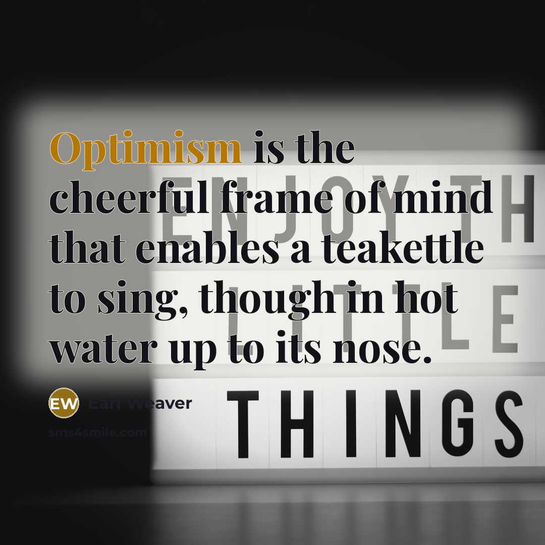 “Optimism is the cheerful frame of mind that enables a…” quote by Earl Weaver