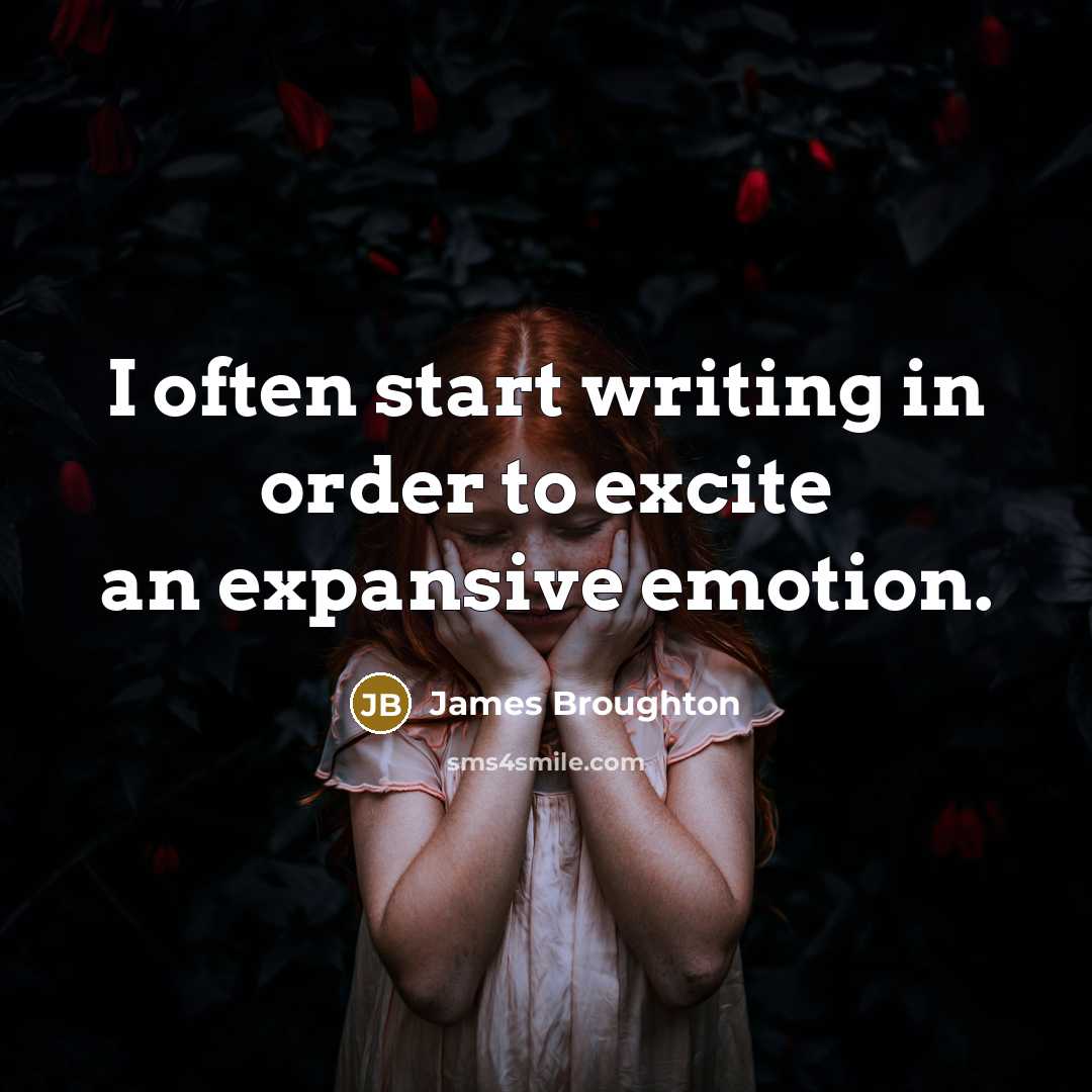 “I often start writing in order to excite an expansive…” quote by James Broughton
