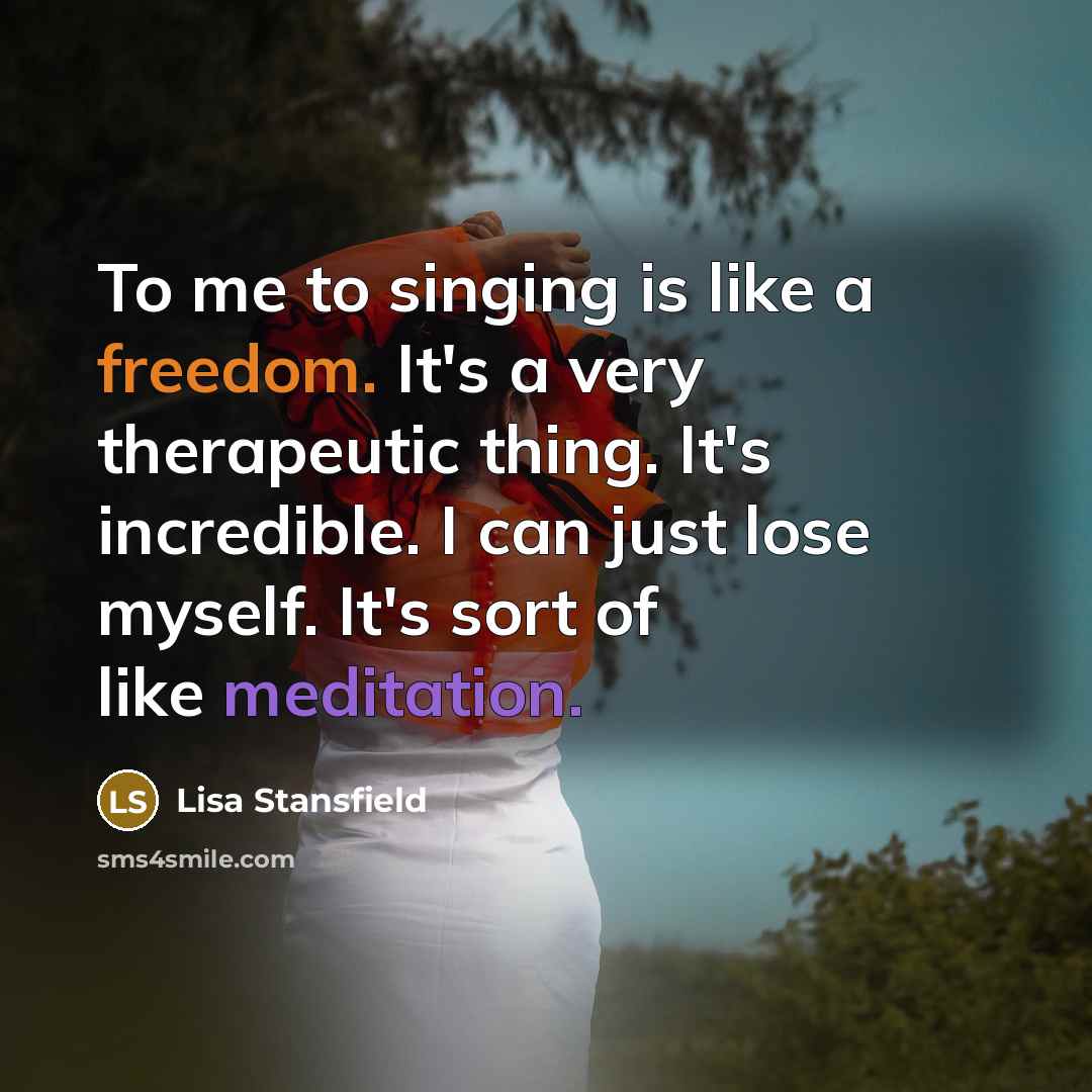 “To me to singing is like a freedom. It's a…” quote by Lisa Stansfield