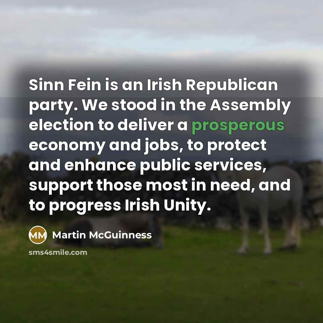“Sinn Fein is an Irish Republican party. We stood in…” quote by Martin McGuinness