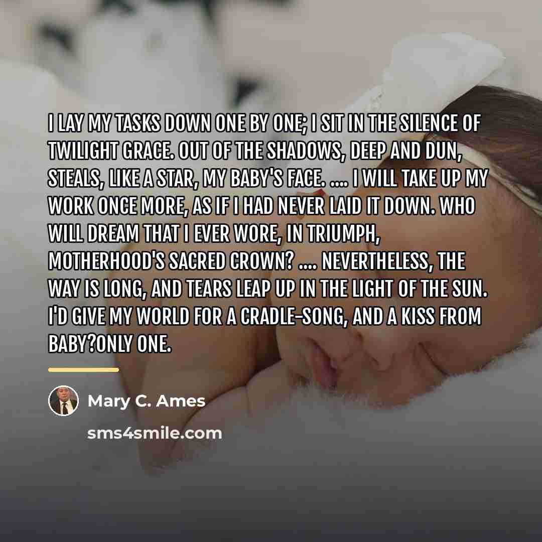 “I lay my tasks down one by one; I sit…” quote by Mary C. Ames