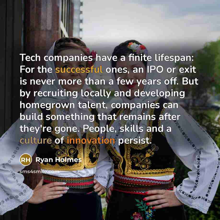 “Tech companies have a finite lifespan: For the successful ones,…” quote by Ryan Holmes