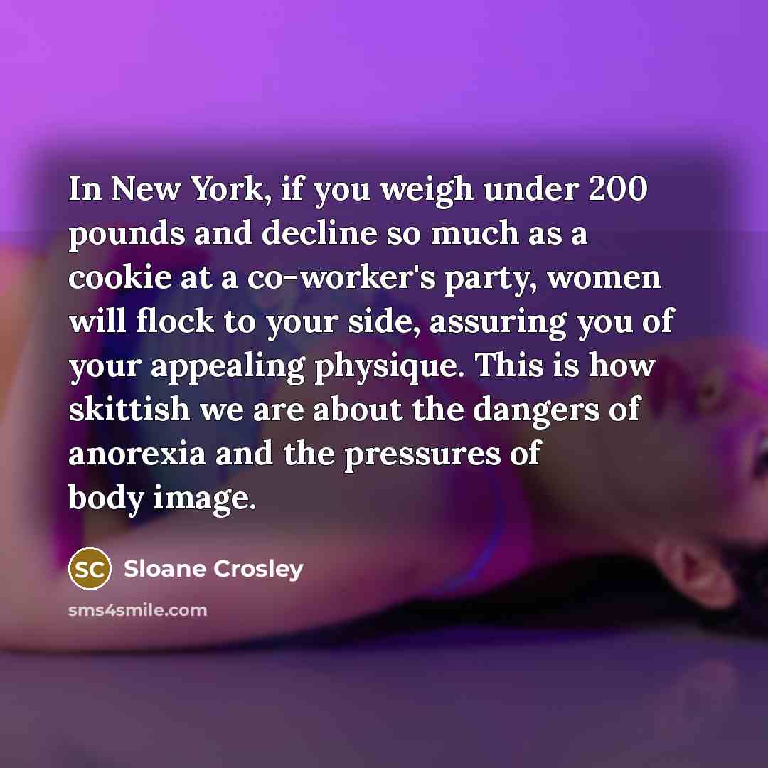 “In New York, if you weigh under 200 pounds and…” quote by Sloane Crosley