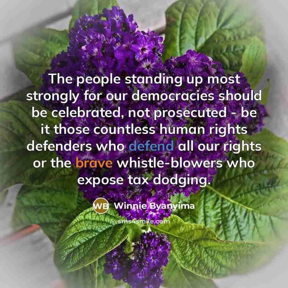 “The people standing up most strongly for our democracies should…” quote by Winnie Byanyima