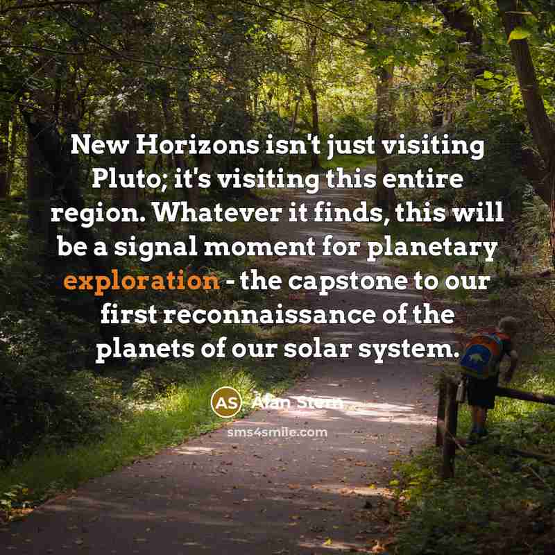 “New Horizons isn't just visiting Pluto; it's visiting this entire…” quote by Alan Stern