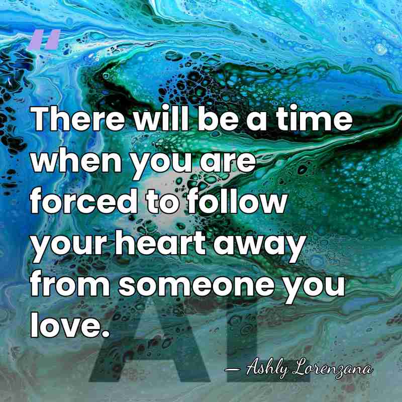 There will be a time when you are forced to follow your&hellip; - Ashly Lorenzana