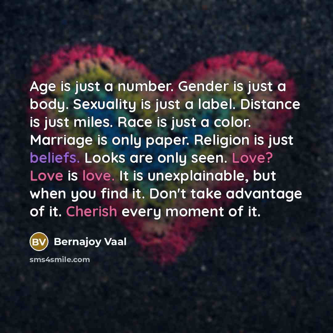 “Age is just a number. Gender is just a body.…” quote by Bernajoy Vaal