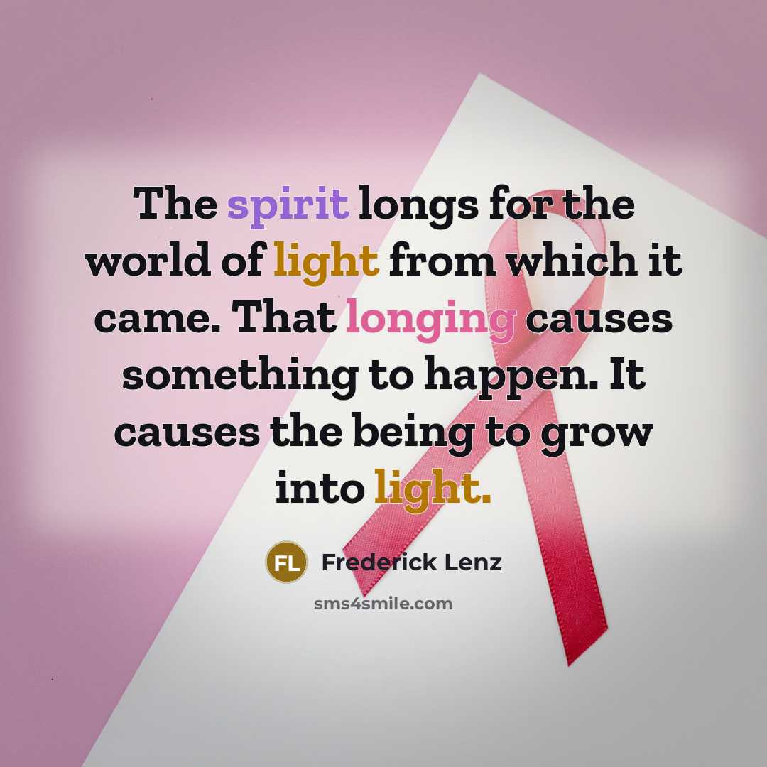 “The spirit longs for the world of light from which…” quote by Frederick Lenz