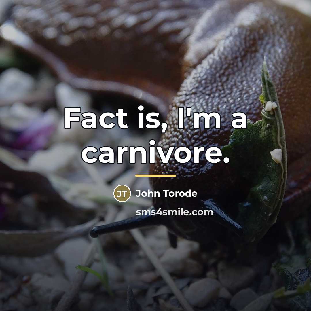 “Fact is, I'm a carnivore.…” quote by John Torode