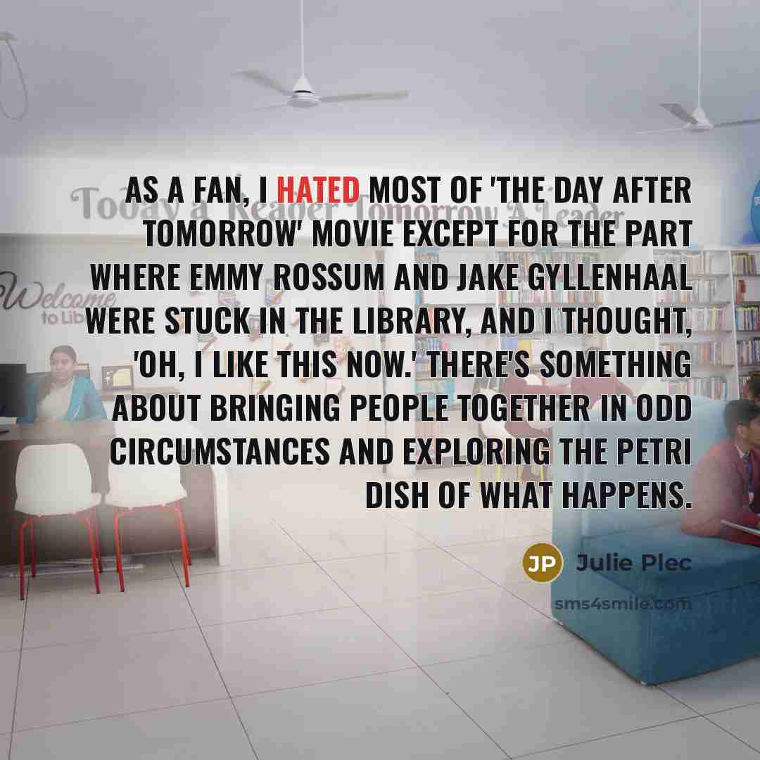 “As a fan, I hated most of 'The Day After…” quote by Julie Plec