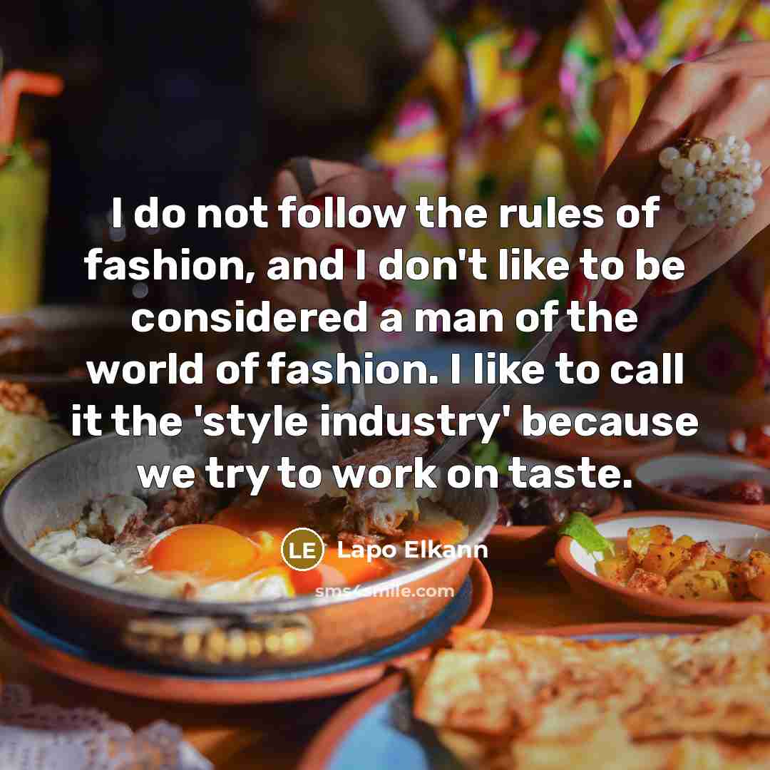 “I do not follow the rules of fashion, and I…” quote by Lapo Elkann