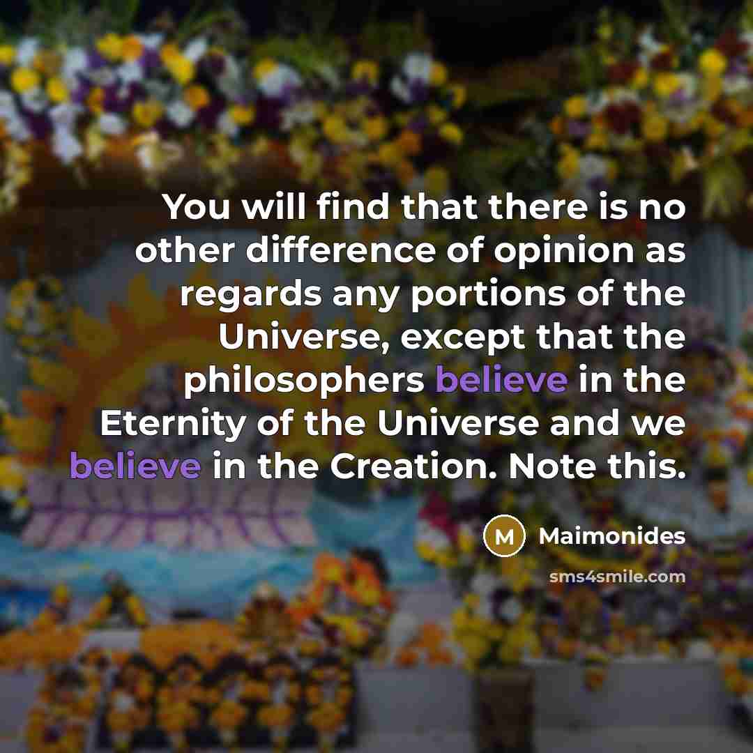 “You will find that there is no other difference of…” quote by Maimonides