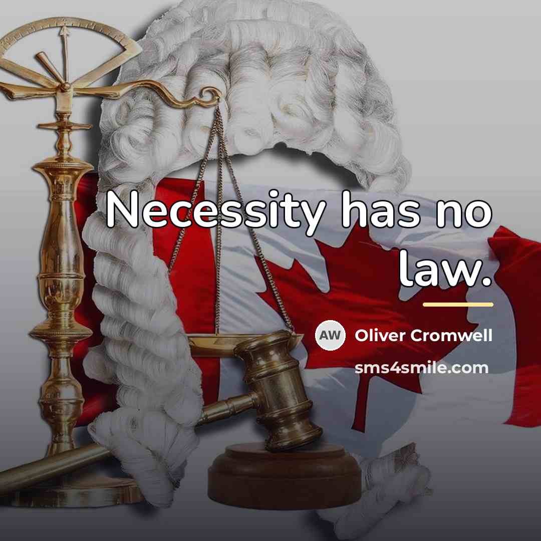 “Necessity has no law.…” quote by Oliver Cromwell