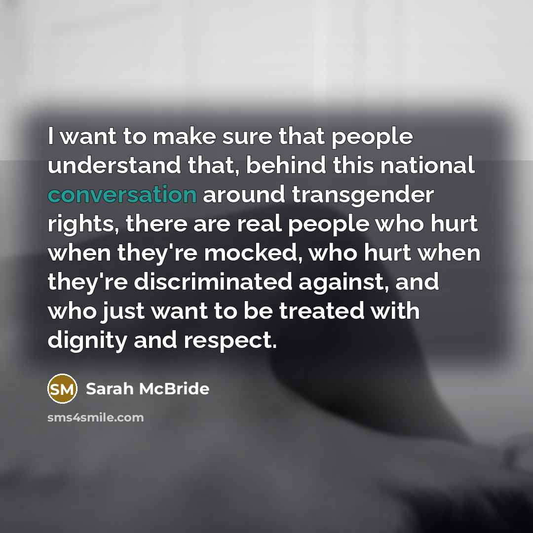 “I want to make sure that people understand that, behind…” quote by Sarah McBride