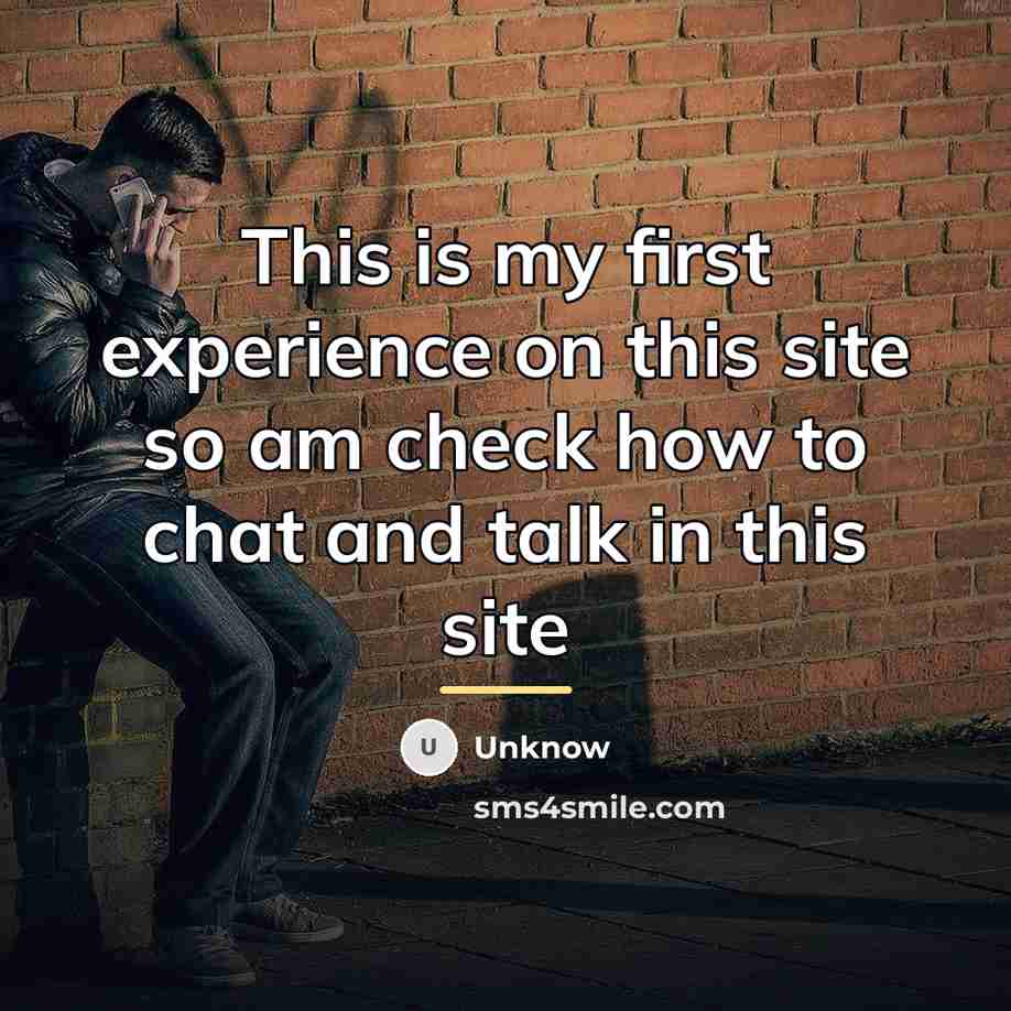“This is my first experience on this site so am…” quote by Unknow