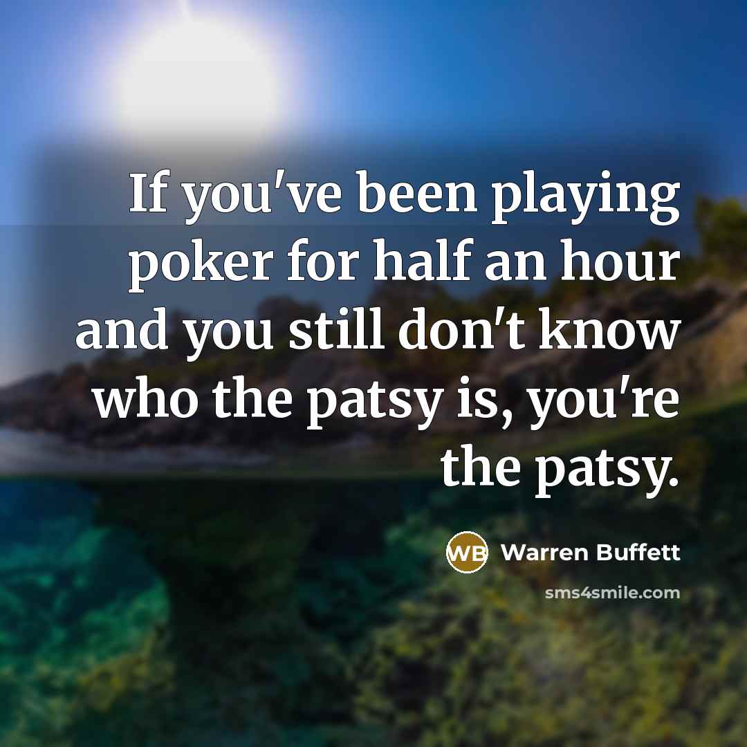 “If you've been playing poker for half an hour and…” quote by Warren Buffett