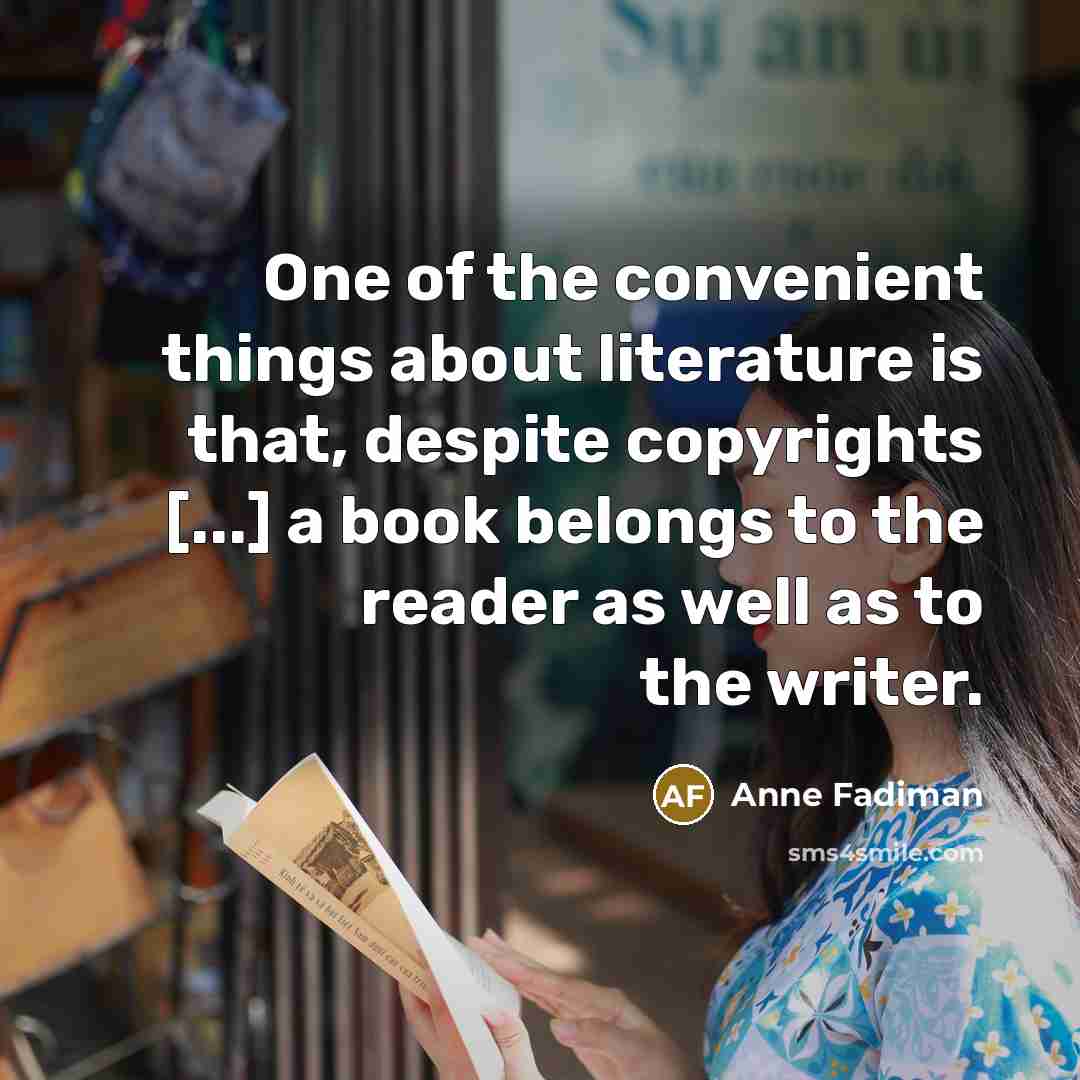 “One of the convenient things about literature is that, despite…” quote by Anne Fadiman
