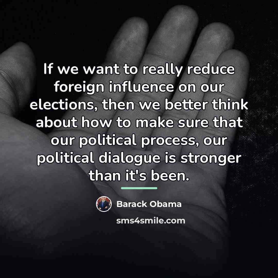 “If we want to really reduce foreign influence on our…” quote by Barack Obama