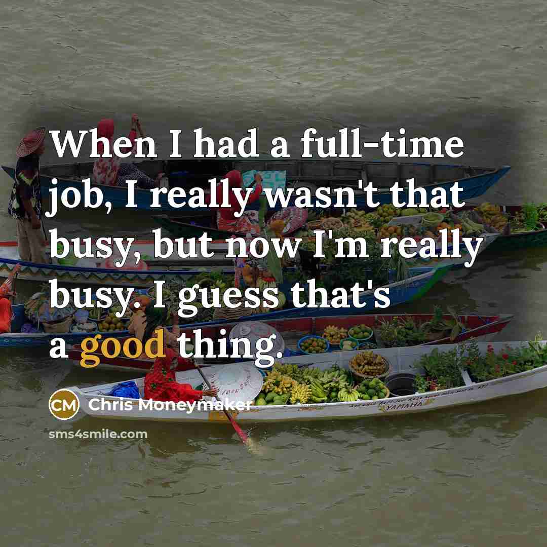 “When I had a full-time job, I really wasn't that…” quote by Chris Moneymaker